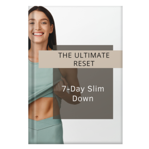 The Ultimate Reset 7-Day Slim Down