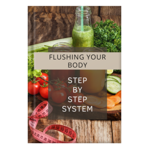 Flushing Your Body